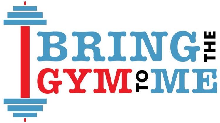 Bring the Gym to Me